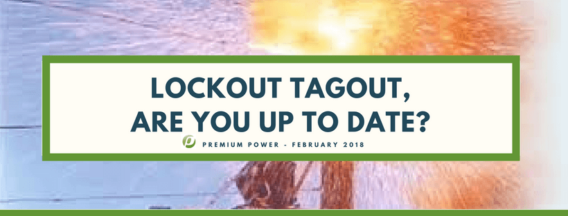 Lockout Tagout, are you up to date?