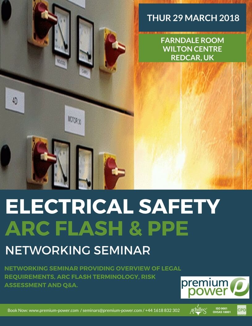 Electrical Safety and Arc Flash Seminar – March 2018